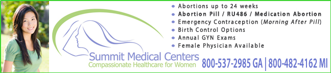 Summit Medical Centers - abortion clinics in Georgia and Michigan offering Abortion Pill, medication abortion