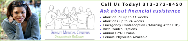 Summit Women's Center abortion clinic in Detroit, Michigan abortion pill and surgical abortion