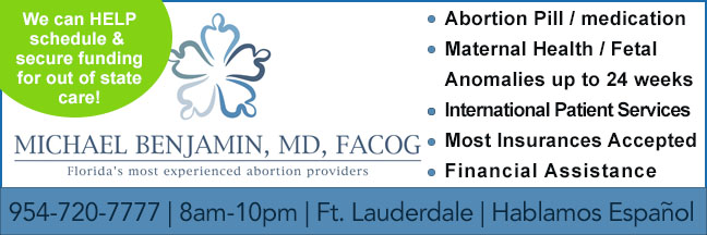 Dr. Michael Benjamin abortion clinic in Ft. Lauderdale, Florida. Abortion Pill, maternal health and fetal abnormalities.