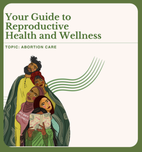 Abortion Care Guide (ACG) in your language. South Asians deserve to have knowledge and info that is relatable.