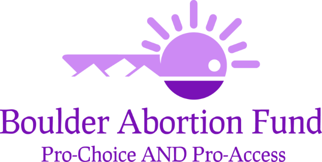 Stop bullying women who need late abortion care - Boulder Abortion Fund, Dr. Warren Hern.